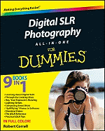 Digital Slr Photography All-In-One for Dummies
