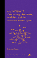 Digital Speech Processing: Synthesis, and Recognition, Second Edition,