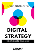 Digital Strategy: The Art of Digital Brand Design