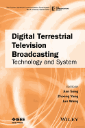 Digital Terrestrial Television Broadcasting: Technology and System