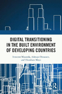 Digital Transitioning in the Built Environment of Developing Countries