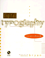 Digital Typography Sourcebook - Bryan, Marvin