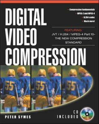 Digital Video Compression - Symes, Peter D, and Symes Peter