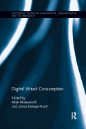 Digital Virtual Consumption