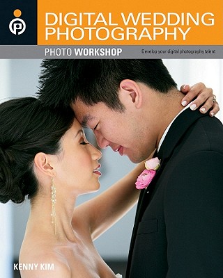 Digital Wedding Photography Photo Workshop - Kim, Kenny