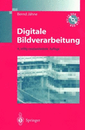 Digitale Bildverarbeitung - Jhne, Bernd, and Jahne, Bernd