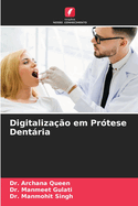 Digitaliza??o em Pr?tese Dentria