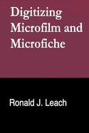 Digitizing Microfilm and Microfiche