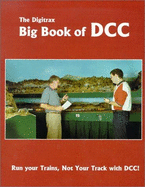 Digitrax Big Book of DCC - Digitrax