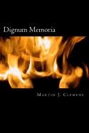 Dignum Memoria: Essays of Note from the Turn of the Millennium