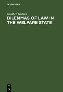 Dilemmas of law in the welfare state