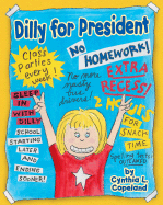 Dilly for President