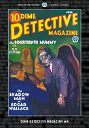 Dime Detective Magazine #8: Facsimile Edition
