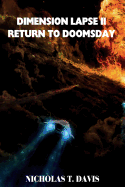 Dimension Lapse II: Return to Doomsday