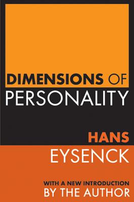 Dimensions of Personality - Eysenck, Hans