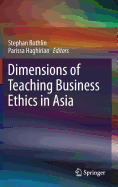 Dimensions of Teaching Business Ethics in Asia