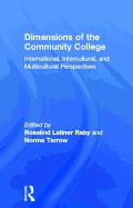 Dimensions of the Community College: International, Intercultural, and Multicultural Perspectives
