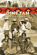 Dine Tah: My Reservation Days 1923?1939