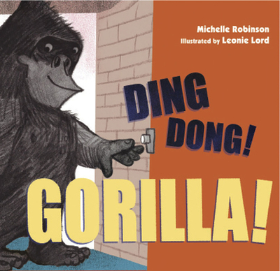 Ding Dong! Gorilla! - Robinson, Michelle