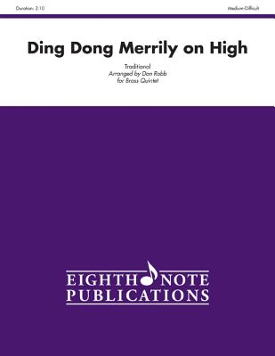 Ding Dong Merrily on High: Score & Parts - Robb, Don