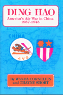 Ding Hao: America's Air War in China, 1937-1946