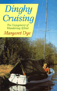 Dinghy Cruising - Dye, Margaret