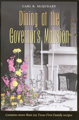 Dining at the Governor's Mansion - McQueary, Carl