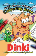 Dinki's Dinosaur Adventure Colouring Book