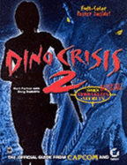 Dino Crisis 2: Sybex's Official Strategies & Secrets