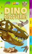 Dino Discoveries: Uncover the Secrets of the Prehistoric Past