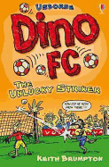 Dino FC: Striker's Nightmare
