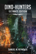 Dino-Hunters: Ultimate Edition