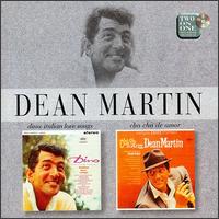 Dino! Italian Love Songs/Cha-Cha de Amor - Dean Martin