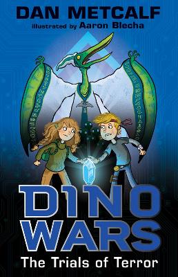 Dino Wars: The Trials of Terror - Metcalf, Dan