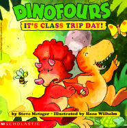 Dinofours, It's Class Trip Day - Metzger, Steve