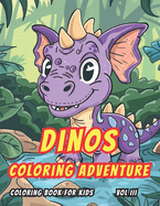 Dinos Coloring Adventure: Volume III
