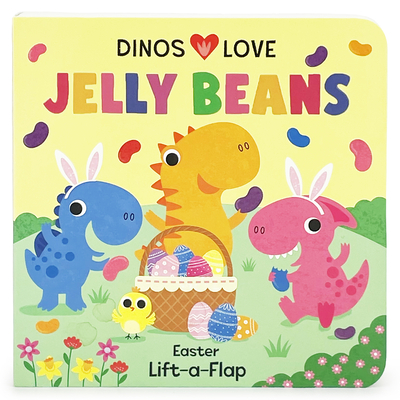 Dinos Love Jelly Beans - Sheldon, Christine (Illustrator), and Cottage Door Press (Editor)