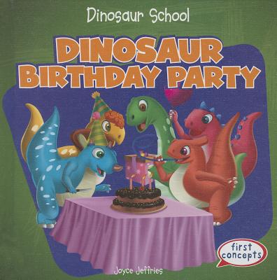 Dinosaur Birthday Party - Jeffries, Joyce