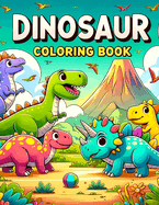 Dinosaur Coloring Book: Designs and Playful Illustrations Bring the Wonders of Dinosaurs to Life, Offering Hours of Creative Entertainment and Educational Exploration for Young Dino Enthusiasts