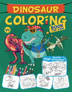 Dinosaur Coloring Book For Kids: Unique Gift For Boys & Girls Ages 4-8 / Dinosaur Lover