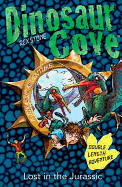 Dinosaur Cove: Lost in the Jurassic