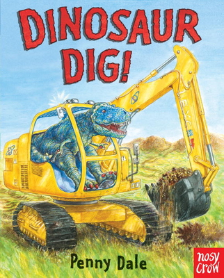 Dinosaur Dig! - Dale, Penny