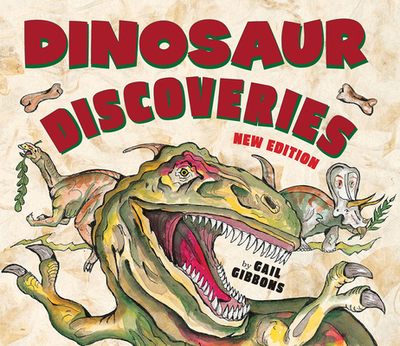 Dinosaur Discoveries (New & Updated) - Gibbons, Gail