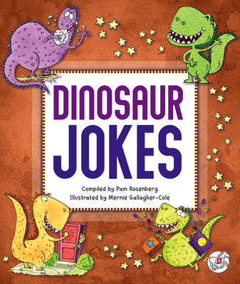 Dinosaur Jokes - Rosenberg, Pam