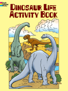 Dinosaur Life Activity Book