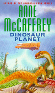 Dinosaur Planet - McCaffrey, Anne