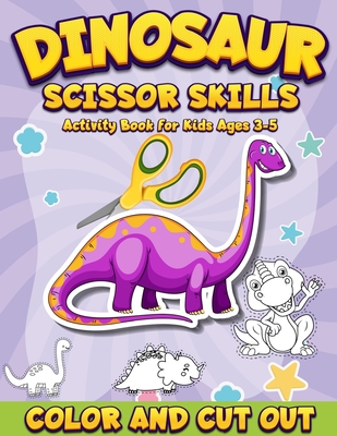 Dinosaur Scissor Skills Activity Book for Kids Ages 3-5: Color And Cut Out - Workbook for Preschool - Fun Gift for Dinosaur Lovers and Kids Ages 3-5 - Coloring Book Happy Hour