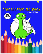 Dinosaurier Malbuch Ab 2 Jahren: Mein erstes malbuch F?r Kinder die Dinos lieben (Deutsch) Taschenbuch