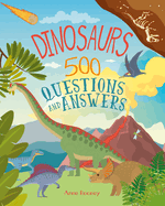 Dinosaurs: 500 Questions and Answers