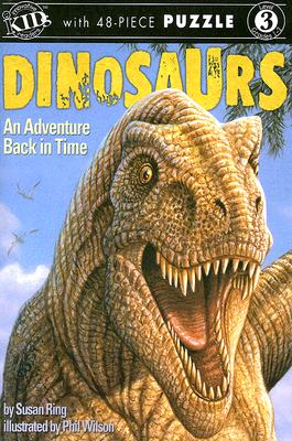 Dinosaurs: An Adventure Back in Time - Ring, Susan